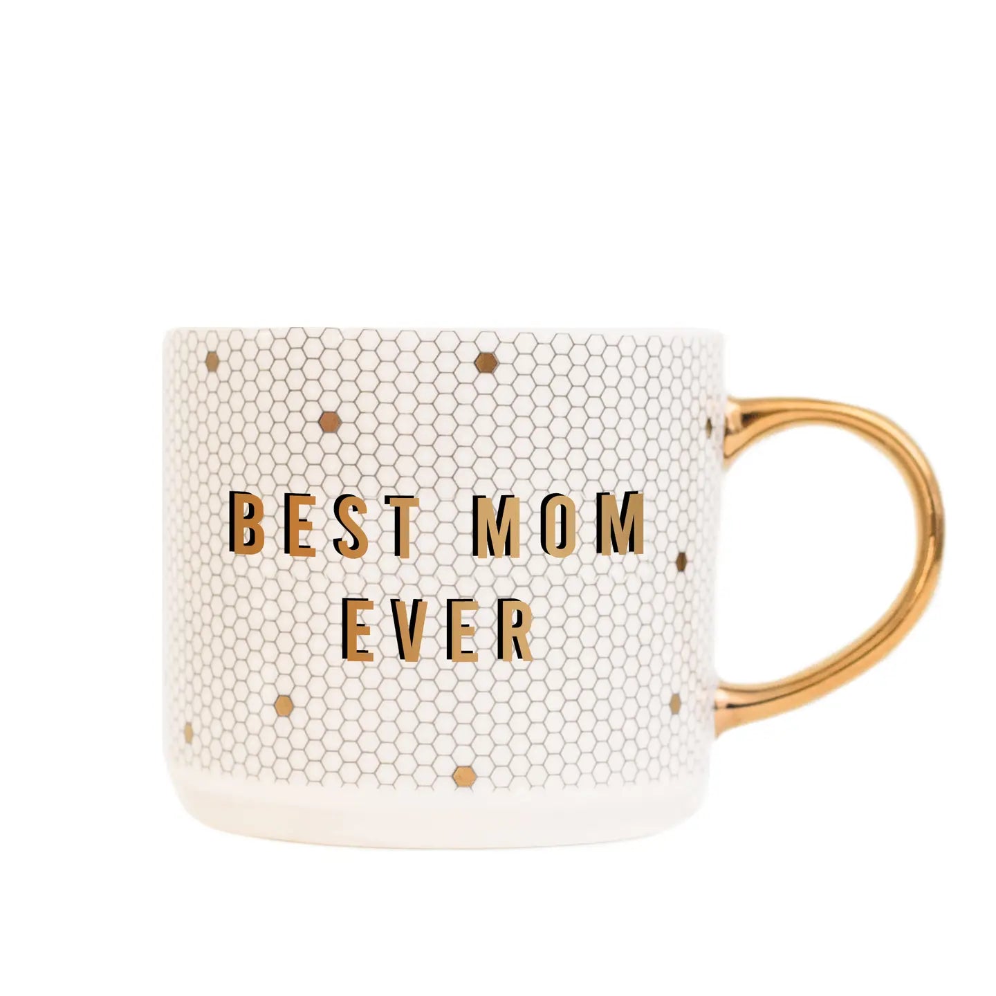 Best Mom Ever Coffee Mug